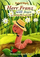Fester Einband Herr Franz will fliegen von Barbara Bilgoni