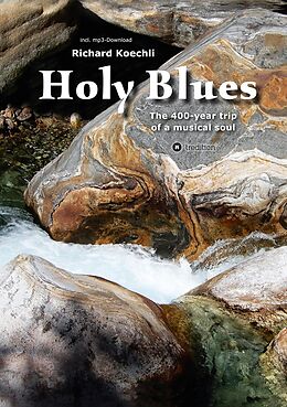 E-Book (epub) Holy Blues von Richard Koechli