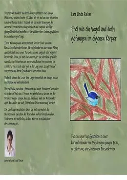 E-Book (epub) Frei wie ein Vogel und doch gefangen im eigenen Körper. von Lara Linda Raiser