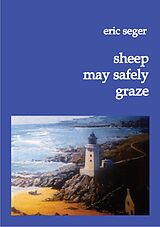 eBook (epub) sheep may safely graze de eric seger