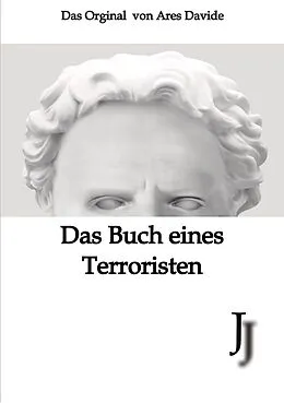E-Book (epub) Das Buch eines Terroristen von Ares Davide