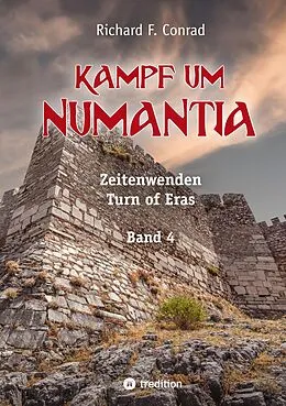 E-Book (epub) Kampf um Numantia von Richard F. Conrad