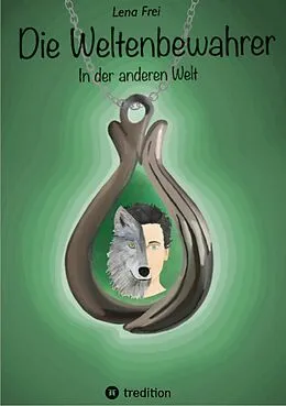 E-Book (epub) Die Weltenbewahrer von Lena Frei