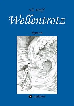 E-Book (epub) Wellentrotz von Thomas Wolf