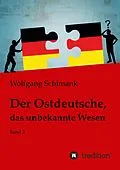 E-Book (epub) Der Ostdeutsche, das unbekannte Wesen von Wolfgang Schimank