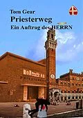 E-Book (epub) Priesterweg von Tom Gear