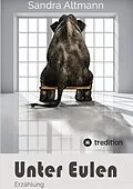E-Book (epub) Unter Eulen von Sandra Altmann