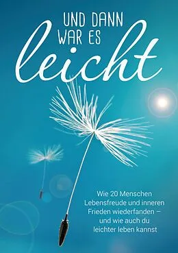 E-Book (epub) Und dann war es leicht von Lea Maria Wernli, Elisabeth Löffelad, Kerstin Wolff