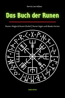 Fester Einband Das Buch der Runen von Dennis Lee Wiltzer