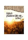 E-Book (epub) Einfach glauben fällt mir schwer von Susanne Folkers