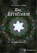 E-Book (epub) Die Zerufinaxt von Iris Leander Villiam