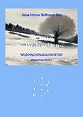 E-Book (epub) Neunmal Weihnachten von Anna Verena Hoffmann Sax