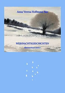 E-Book (epub) Neunmal Weihnachten von Anna Verena Hoffmann Sax