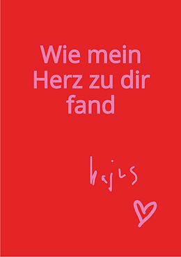 E-Book (epub) Wie mein Herz zu dir fand von Kajus