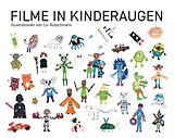 Fester Einband Filme in Kinderaugen von Nicolas Rutschmann