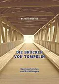 E-Book (epub) Die Brücken von Tompelin von Steffen Brabetz