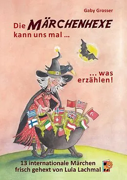 E-Book (epub) Die Märchenhexe kann uns mal ... was erzählen! von Gaby Grosser