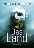 E-Book (epub) Das Land von Robert Geller