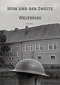 E-Book (epub) Hoya und der Zweite Weltkrieg von Jan H. Witte