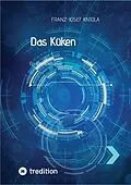 E-Book (epub) Das Küken von Franz-Josef Kniola