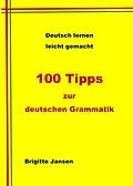 E-Book (epub) 100 Tipps zur deutschen Grammatik von Brigitte Jansen