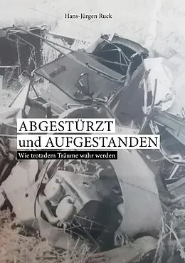 E-Book (epub) Abgestürzt und aufgestanden von Hans-Jürgen Ruck