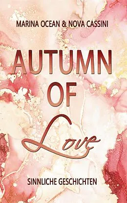 E-Book (epub) Autumn of Love von Marina Ocean, Nova Cassini