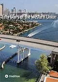 E-Book (epub) Fifty Stars of the Western Union von Ellias Aghili Dehnavi, Sepideh Hekmat Shoar