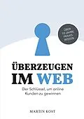 E-Book (epub) Überzeugen im Web von Martin Kost