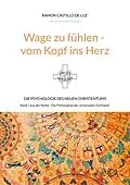 E-Book (epub) Wage zu fühlen - vom Kopf ins Herz von Martin Spiegel