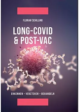 E-Book (epub) Long-Covid & Post-Vac von Florian Schilling