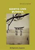 E-Book (epub) Shinto und Buddha von Detlef B. Fischer
