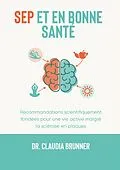 E-Book (epub) SEP et en bonne santé von Claudia Brunner