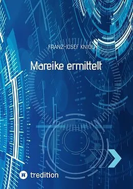 E-Book (epub) Mareike ermittelt von Franz-Josef Kniola