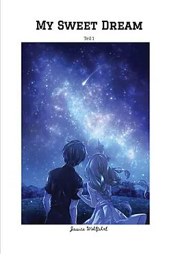 E-Book (epub) My Sweet Dream von Jessica Wohlfahrt