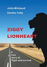 eBook (epub) Ziggy Lionheart de Dembo Fatty, Jutta Michaud