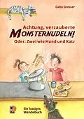 E-Book (epub) Achtung, verzauberte Monsternudeln! und: Achtung, Safari! von Gaby Grosser
