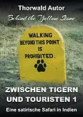 E-Book (epub) Zwischen Tigern und Touristen 1 von Thorwald Autor