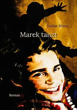 E-Book (epub) Marek tanzt von Nadine Ritzer