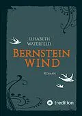 E-Book (epub) Bernsteinwind von Elisabeth Waterfeld