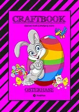 E-Book (epub) CRAFTBOOK - LUSTIGES OSTERSPIEL - TOLLE AUSMALMOTIVE - RÄTSELAUFGABEN - TIPPS & TRICK - EIERFÄRBEN - DEKO von Gabriele André, Wolfgang André