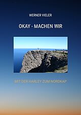 Kartonierter Einband OKAY - MACHEN WIR von Werner Vieler