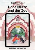 E-Book (epub) Udos Mütze und der Zoo von Katja Hildebrand