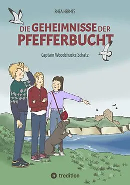 E-Book (epub) Die Geheimnisse der Pfefferbucht, eine Abenteuergeschichte für Mädchen und Jungen ab 9 Jahre von Rhea Hermes