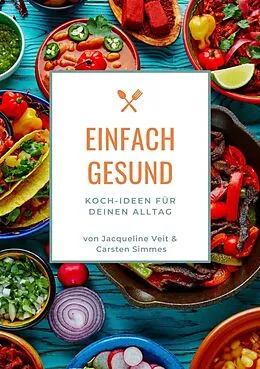 E-Book (epub) EINFACH GESUND von Carsten Simmes, Jacqueline Veit