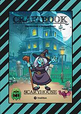 Fester Einband CRAFTBOOK - LUSTIGE AUSMALMOTIVE - BASTELANLEITUNG - MAGISCHES LICHT - GESPENSTER - HEXEN - SPUKHÄUSER - KNIFFLIGE RÄTSEL UND AUFGABEN von Gabriele André, Wolfgang André