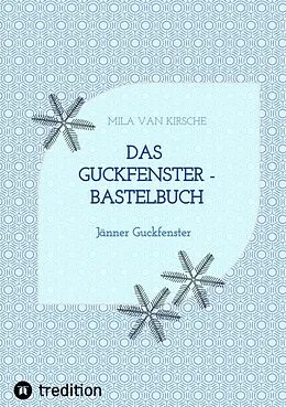 E-Book (epub) Das Guckfenster - Bastelbuch von Mila van Kirsche