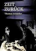 E-Book (epub) Zeit zurück von Thomas Schädler