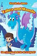 E-Book (epub) Tabea und Manolo 5 von Mascha A. James
