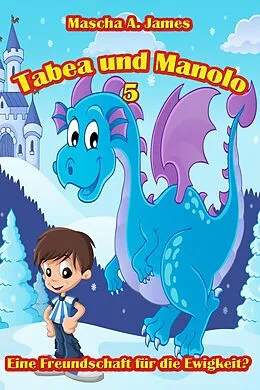 E-Book (epub) Tabea und Manolo 5 von Mascha A. James
